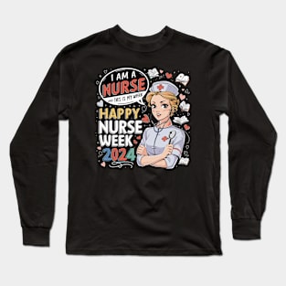 Celebrating Nurses: Happy Nurse Week 2024 Tribute Long Sleeve T-Shirt